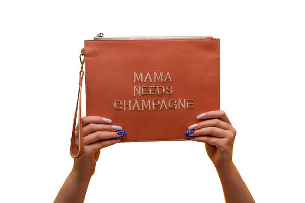 Mama Needs Champagne